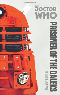 Doctor Who: Prisoner of the Daleks: The Monster Collection Edition
