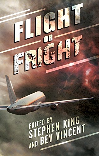 Flight or Fright by Stephen King