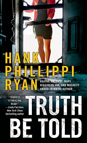 Truth Be Told: A Jane Ryland Novel by Hank Phillippi Ryan