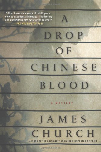 A Drop of Chinese Blood by James Church