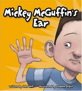 Mickey Mcguffin's Ear (Mickey McGuffin) (Mickey McGuffin)