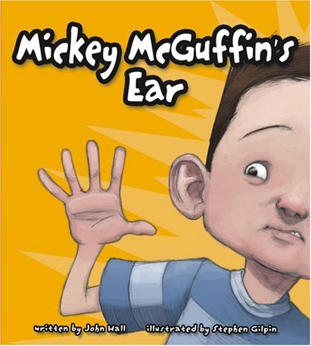 Mickey Mcguffin's Ear (Mickey McGuffin) (Mickey McGuffin) by John Hall