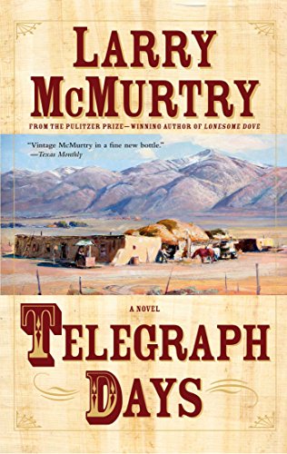 Telegraph Days: A Novel by Larry McMurtry