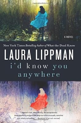 I'd Know You Anywhere: A Novel