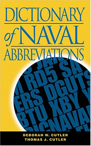 Dictionary of Naval Abbreviations (Blue and Gold) (Blue and Gold Professional Library)