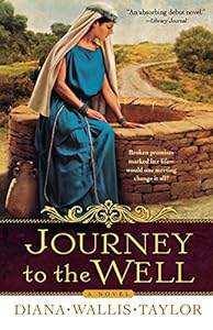 Journey to the Well: A Novel