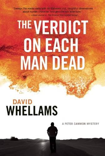 The Verdict on Each Man Dead: A Peter Cammon Mystery by David Whellams