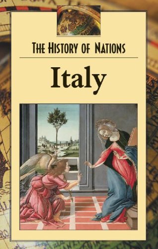 Italy (History of Nations) by Tara Koellhoffer