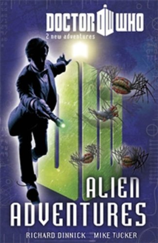 Doctor Who: Young Reader Adventures Book 3 - Alien Adventures by Richard Dinnick