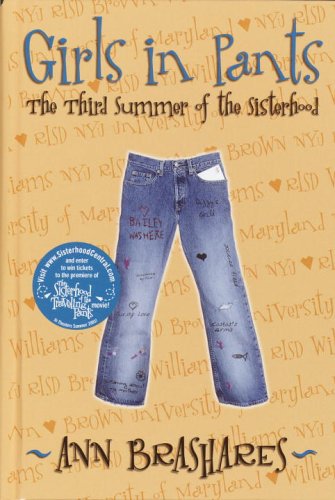 Girls in Pants: The Third Summer of the Sisterhood by Ann Brashares