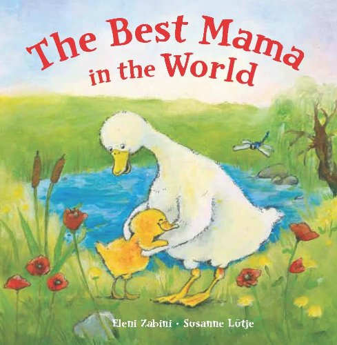 The Best Mama in the World by Susanne Lutje