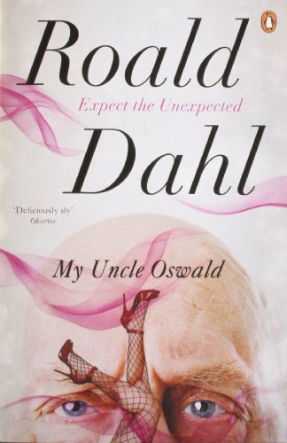 My Uncle Oswald by Roald Dahl