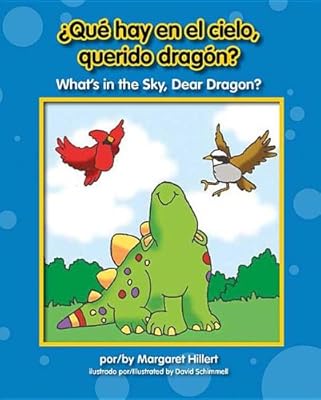 Qu' Hay En El Cielo, Querido Dragn? / What's in the Sky, Dear Dragon?