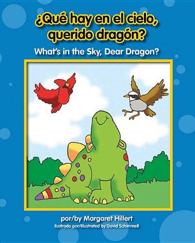 Qu' Hay En El Cielo, Querido Dragn? / What's in the Sky, Dear Dragon? by Margaret Hillert