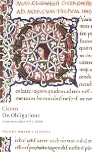 On Obligations: De Officiis (Oxford World's Classics)