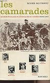 Les camarades. soldats français et allemands au combat. 1914-1918