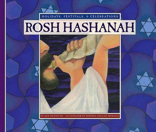 Rosh Hashanah (Holidays, Festivals, & Celebrations) by Ann Heinrichs