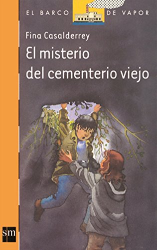 El misterio del cementerio viejo by Fina Casalderrey
