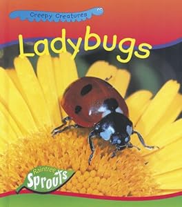 Ladybugs (Creepy Creatures)