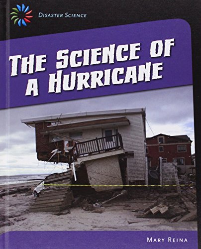 The Science of a Hurricane by Mary Reina