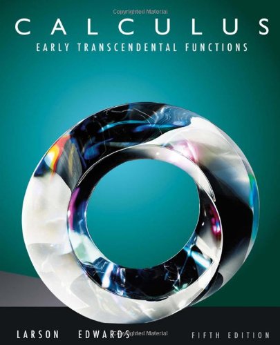 Calculus: Early Transcendental Functions by Ron Larson