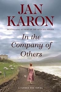 In the Company of Others: A Father Tim Novel by Jan Karon