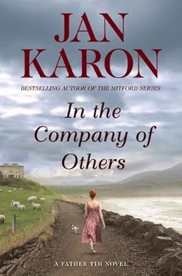 In the Company of Others: A Father Tim Novel