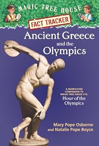 Magic Tree House Fact Tracker #10: Ancient Greece and the Olympics: A Nonfiction Companion to Magic Tree House #16: Hour of the Olympics (A Stepping Stone Book(TM))