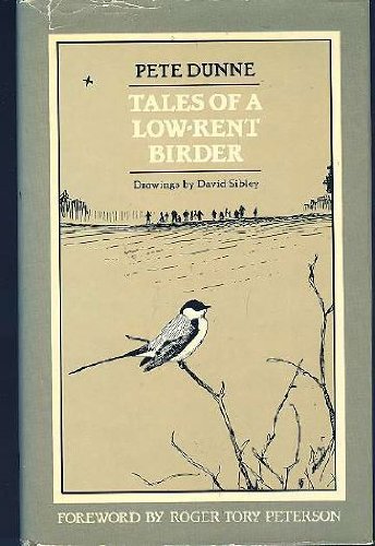Tales of a Low-Rent Birder by Roger Tory Peterson