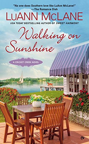 Walking on Sunshine: A Cricket Creek Novel by LuAnn McLane