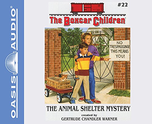 The Animal Shelter Mystery by Gertrude Chandler Warner