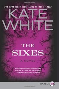 The Sixes LP: A Novel