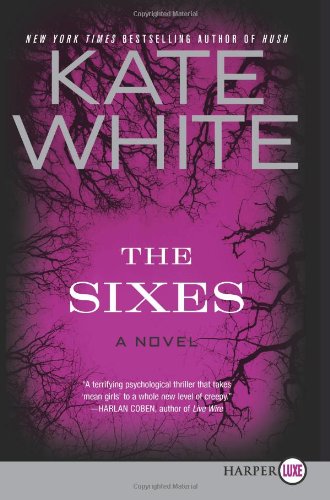 The Sixes LP: A Novel by Kate White
