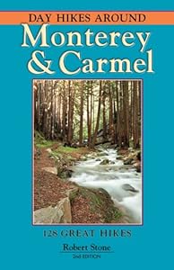 Day Hikes Around Monterey and Carmel, 2nd