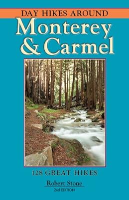 Day Hikes Around Monterey and Carmel, 2nd