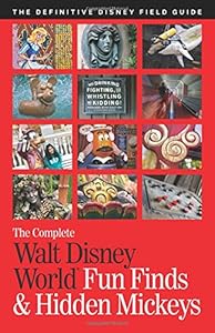 The Complete Walt Disney World Fun Finds &amp; Hidden Mickeys: The Definitive Disney Field Guide by Julie Neal 
			
			
		
		
		
       	 
       		
       			,