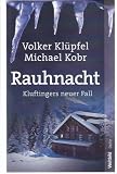Rauhnacht. Kluftingers neuer Fall.