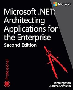 Microsoft .NET - Architecting Applications for the Enterprise