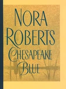 Chesapeake Blue: The New Chesapeake Bay Novel