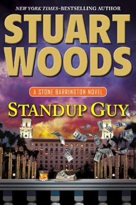 Standup Guy: A Stone Barrington Novel (Stone Barrington Novels Book 28)