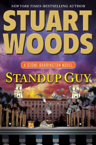 Standup Guy: A Stone Barrington Novel (Stone Barrington Novels Book 28) by Stuart Woods