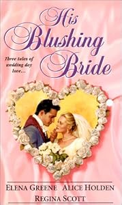 His Blushing Bride (Zebra Regency Romance) by Elena Greene