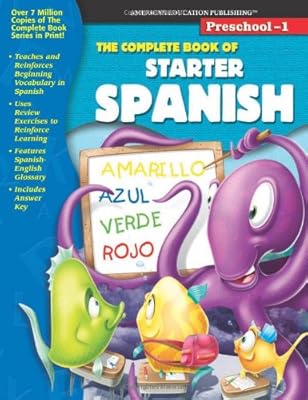The Complete Book of Starter Spanish, Grades Preschool - 1