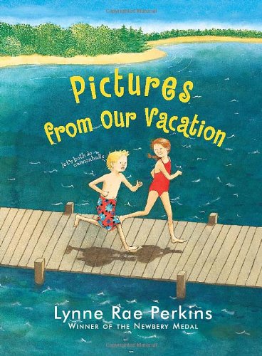 Pictures from Our Vacation by Lynne Rae Perkins
