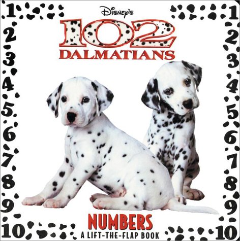 102 Dalmatians: Numbers (Lift-the-Flap) by RH Disney