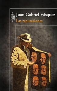 Las Reputaciones = The Reputations