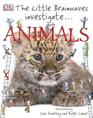 The Little Brainwaves Investigate: Animals