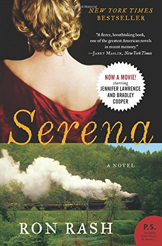 Serena: A Novel by Ron Rash