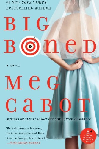 Big Boned (Heather Wells Mysteries) by Meg Cabot