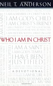 Who I Am In Christ: A Devotional